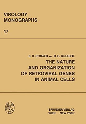 The Nature And Organization Of Retroviral Genes In Animal Cells-..