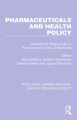 Pharmaceuticals And Health Policy: International Perspectives On Provision And Control Of Medicines-..
