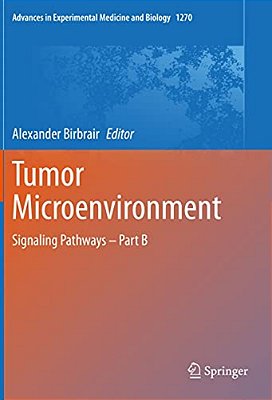Tumor Microenvironment: Signaling Pathways - Part B-..