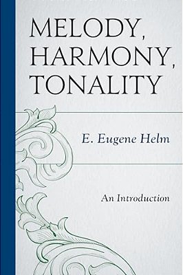 Melody, Harmony, Tonality: An Introduction-..