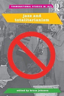 Jazz And Totalitarianism-..
