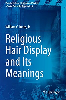 Religious Hair Display And Its Meanings-..