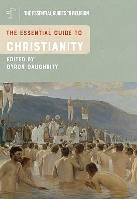 The Essential Guide To Christianity-..