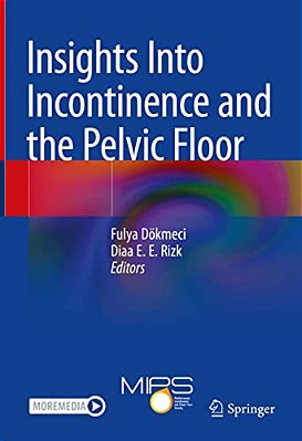 Insights Into Incontinence And The Pelvic Floor-..