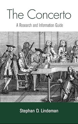 The Concerto: A Research And Information Guide-..