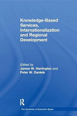 Knowledge-Based Services, Internationalization And Regional Development-..