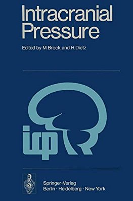 Intracranial Pressure: Experimental And Clinical Aspects-..