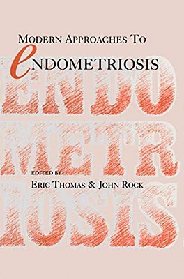 Modern Approaches To Endometriosis-..