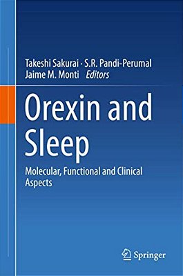 Orexin And Sleep: Molecular, Functional And Clinical Aspects-..