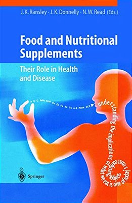 Food And Nutritional Supplements: Their Role In Health And Disease-..