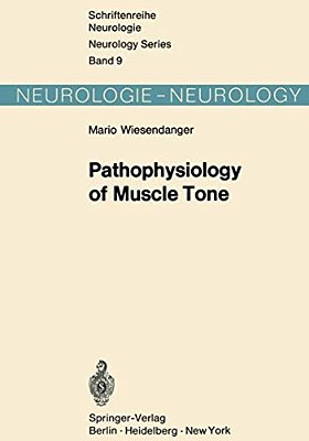 Pathophysiology Of Muscle Tone-..
