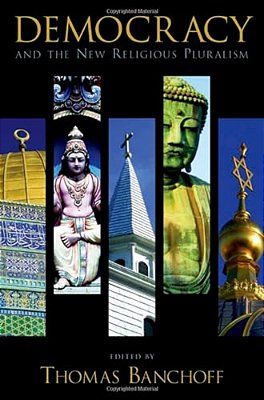Democracy And The New Religious Pluralism-..