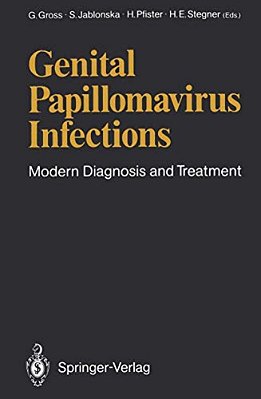 Genital Papillomavirus Infections: Modern Diagnosis And Treatment-..