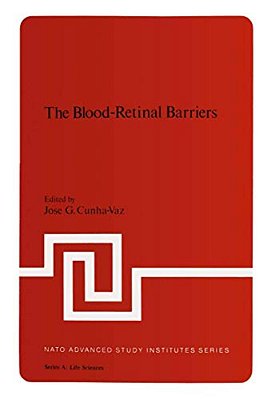 The Blood-Retinal Barriers-..
