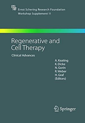Regenerative And Cell Therapy: Clinical Advances-..