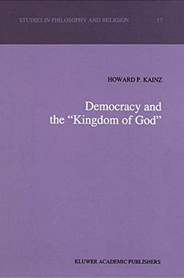 Democracy And The "Kingdom Of God"-..