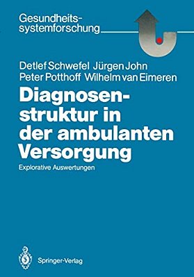 Diagnosenstruktur In Der Ambulanten Versorgung: Explorative Auswertungen-..
