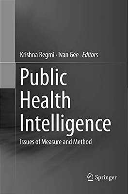 Public Health Intelligence: Issues Of Measure And Method-..
