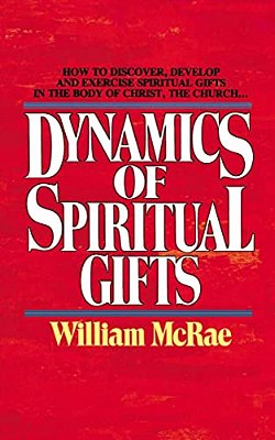 Dynamics Of Spiritual Gifts-..