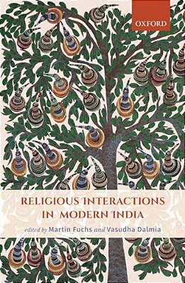 Religious Interactions In Modern India-..