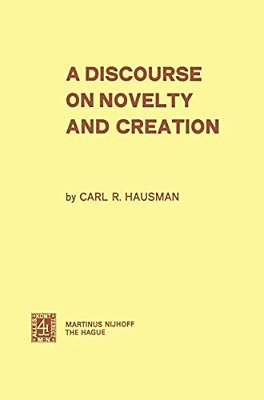 A Discourse On Novelty And Creation-..