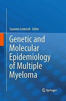Genetic And Molecular Epidemiology Of Multiple Myeloma-..