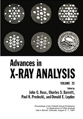 Advances In X-Ray Analysis: Volume 25-..