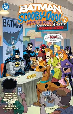The Batman & Scooby-Doo Mysteries Vol. 6-..