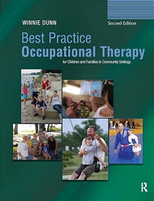 Best Practice Occupational Therapy For Children And Families In Community Settings-..