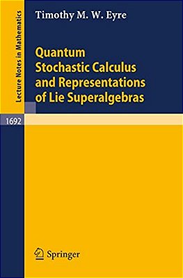 Quantum Stochastic Calculus And Representations Of Lie Superalgebras-..