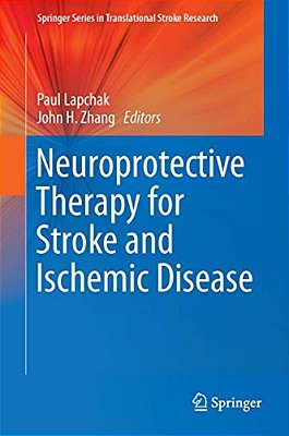 Neuroprotective Therapy For Stroke And Ischemic Disease-..