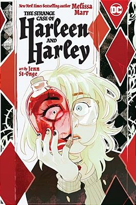 The Strange Case Of Harleen And Harley-..