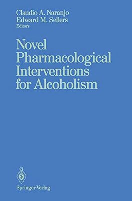 Novel Pharmacological Interventions For Alcoholism-..
