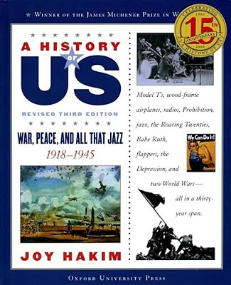 A History Of US: War, Peace, And All That Jazz: 1918-1945A History Of US Book Nine-..