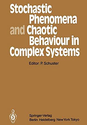 Stochastic Phenomena And Chaotic Behaviour In Complex Systems: Proceedings Of The Fourth Meeting Of The Unesco Working Group On Systems Analysis Flatt-..