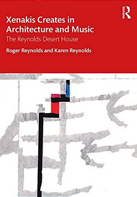 Xenakis Creates In Architecture And Music: The Reynolds Desert House-..