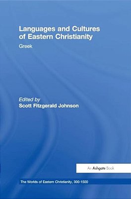 Languages And Cultures Of Eastern Christianity: Greek-..