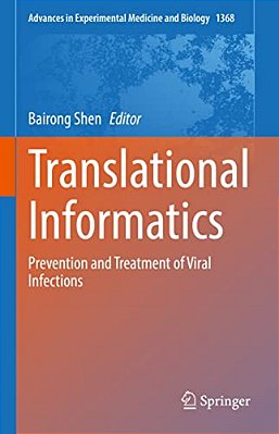 Translational Informatics: Prevention And Treatment Of Viral Infections-..