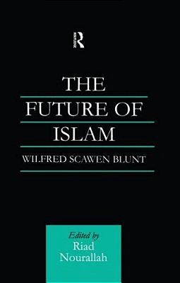The Future Of Islam: A New Edition-..