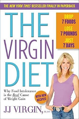 The Virgin Diet: Drop 7 Foods, Lose 7 Pounds, Just 7 Days-..
