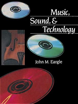 Music, Sound, And Technology-..