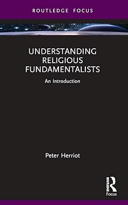Understanding Religious Fundamentalists: An Introduction-..