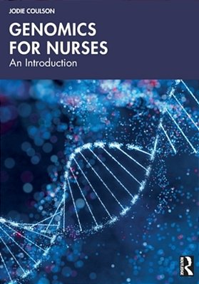 Genomics For Nurses: An Introduction-..