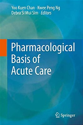 Pharmacological Basis Of Acute Care-..