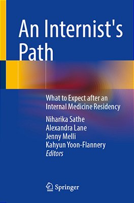 An Internist's Path: What To Expect After An Internal Medicine Residency-..