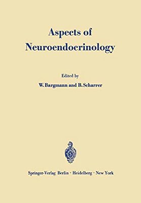 Aspects Of Neuroendocrinology: V. International Symposium On Neurosecretion-..