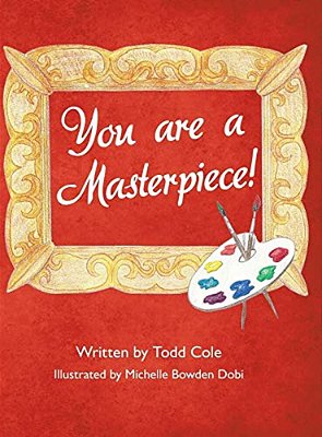 You Are A Masterpiece!-..