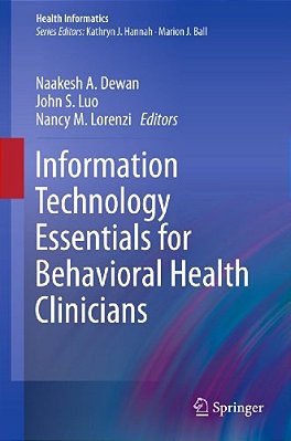 Information Technology Essentials For Behavioral Health Clinicians-..