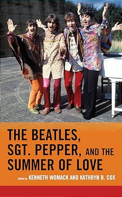 Beatles, Sgt. Pepper, And The Summer Of Love-..
