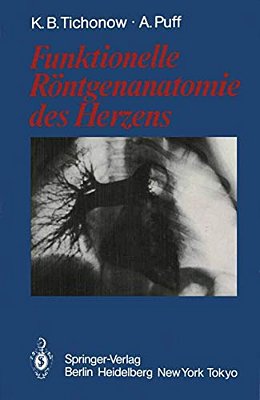 Funktionelle Röntgenanatomie Des Herzens-..